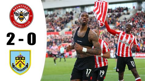 Oct 21, 2023 · Premier League match Brentford vs Burnley 21.10.2023. Preview and stats followed by live commentary, video highlights and match report. 